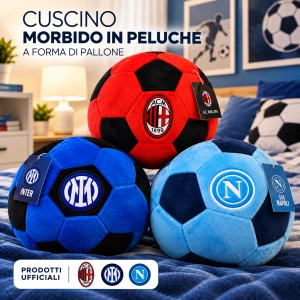 Cuscino morbido in peluche a forma di pallone MILAN - INTER - NAPOLI